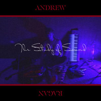 Andrew Ragan - The Study of Sound (Explicit)