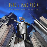 Big Mojo - Walking Away Babylon