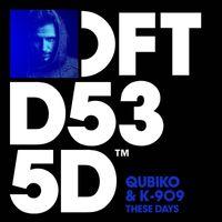 Qubiko & K-909 - These Days (Radio Edit)