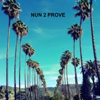 Jay King - Nun 2 Prove