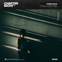 Chris Gold - You Lost Me