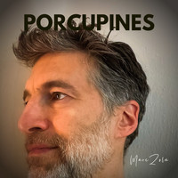Marc Zola - Porcupines