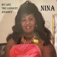 Nina - My Life the Longest Journey