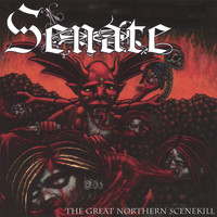 Senate - The Great Northern Scenekill