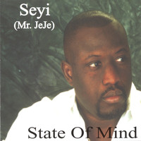 Seyi - State Of Mind