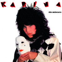 Karina - Sin Mascara
