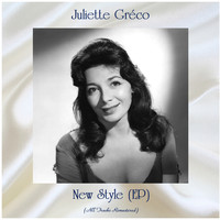 Juliette Gréco - New style (All Tracks Remastered, ep)