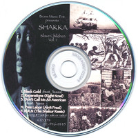 Shakka - Slave Children Vol. 1