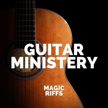 Guitar Ministery - Magic Riffs (Explicit)