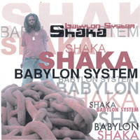 Shaka - Babylon System