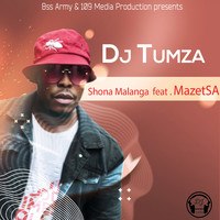 DJ Tumza - Shona Malanga
