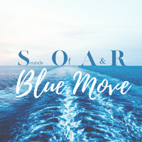 Sounds Of A&R - Blue Move