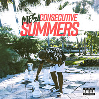 Mesa - Consecutive Summers (Explicit)