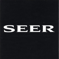 Seer - SEER circa '98