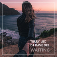 Terry Lex, DJ Dave Dee - Waiting