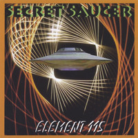 Secret Saucer - Element 115