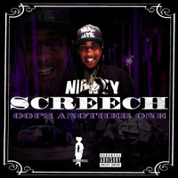 Screech - Oops Another One (Explicit)