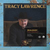 Tracy Lawrence - Jealousy