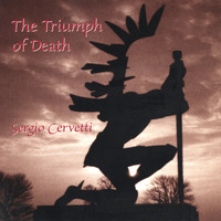 Sergio Cervetti - The Triumph of Death