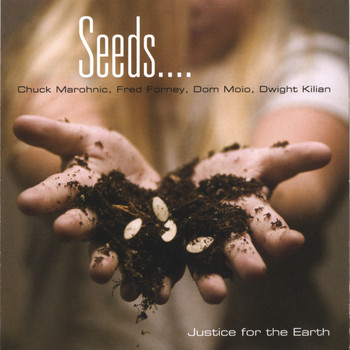 Seeds - Justice For the Earth