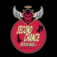 Second Chance - We're No Angels