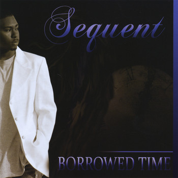 Sequent - Borrowed Time