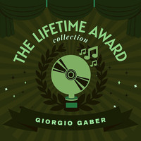 Giorgio Gaber - The Lifetime Award Collection