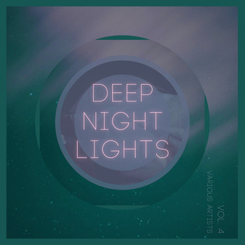 Various Artists - Deep Night Lights, Vol. 4