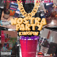 Kingpin - Nostra Party