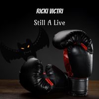 Ricki Victri - Still A Live