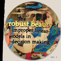 Chris Stamey & Kirk Ross - The Robust Beauty of Improper Linear Models in Decision Making, Vol. I