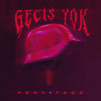 Fery, yagz - Geçiş Yok (Explicit)