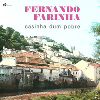 Fernando Farinha - Casinha dum Pobre