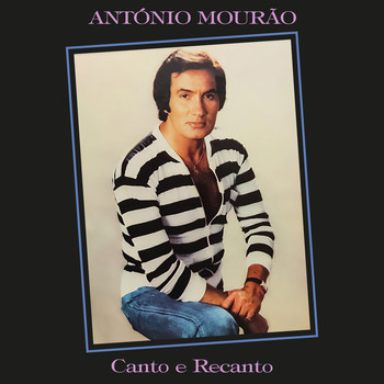 António Mourão - Canto e Recanto