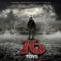 Hansel Martinez - 16 Toys