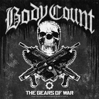Body Count - The Gears of War (Explicit)