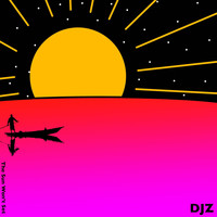 DJZ - The Sun Won't Set