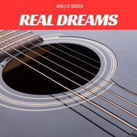 John Lee Hooker - Real Dreams