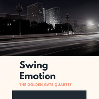 The Golden Gate Quartet - Swing Emotion