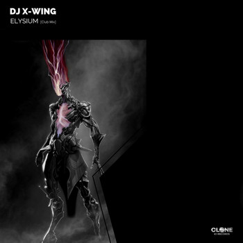 DJ X-Wing - Elysium (Club Mix)