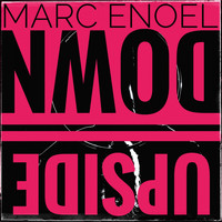 Marc Enoel - Upside Down