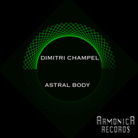 Dimitry Champel - Astral Body