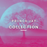 Prince Jay - Prince Jay Collection