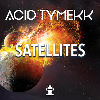 Acid Tymekk - Satellites