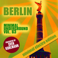 Sven Kuhlmann - Berlin Minimal Underground, Vol. 63