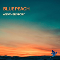 Blue Peach - Another Story (World Mix)