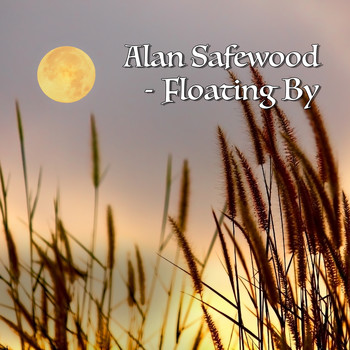 Alan Safewood - Floating By