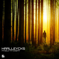 Haalleycks - Myself My Enemy
