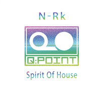 N-Rk - Spritit of House