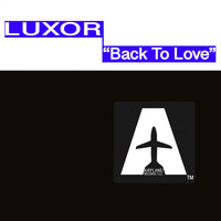 Luxor - Back to Love